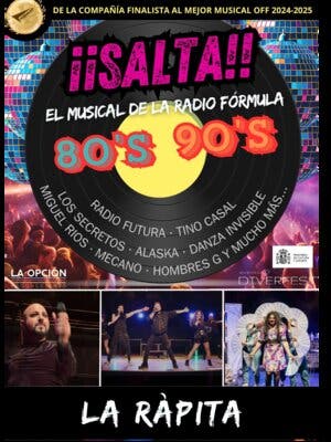 ¡SALTA! El musical de la radio fórmula - La Ràpita foto 1