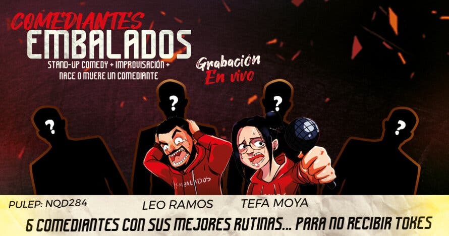 Comediantes embalados + Nace o muere un comediante