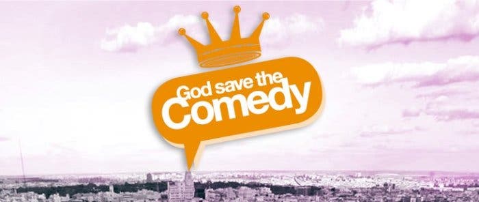 God Save The Comedy