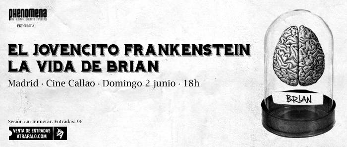 El jovencito Frankenstein & La vida de Brian